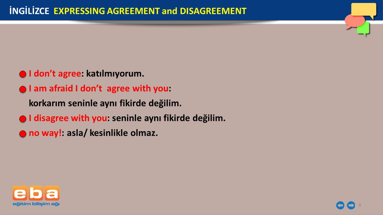 İNGİLİZCE EXPRESSING AGREEMENT and DISAGREEMENT