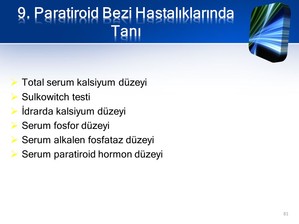 9. Paratiroid Bezi Hastalıklarında Tanı