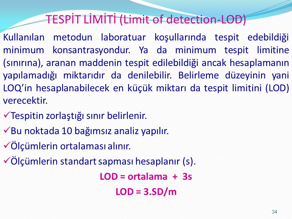 TESPİT LİMİTİ (Limit of detection-LOD)