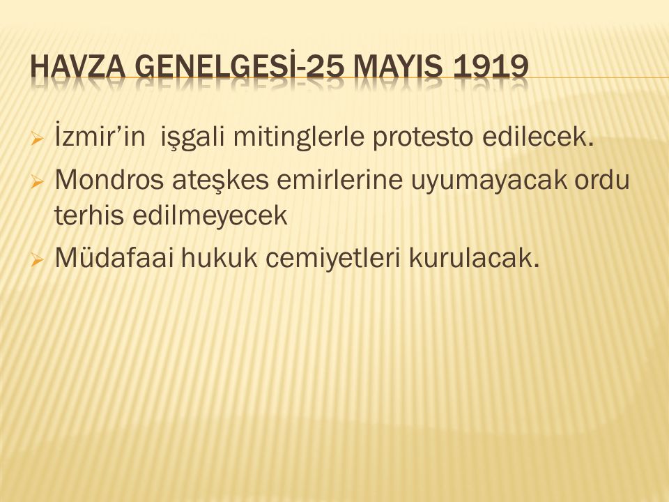 HAVZA GENELGESİ-25 MAYIS 1919