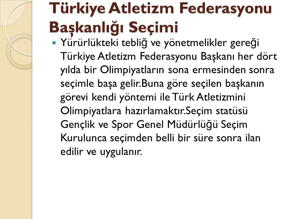 Türkiye Atletizm Federasyonu Başkanlığı Seçimi