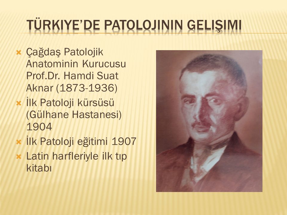 Türkiye’de Patolojinin Gelişimi